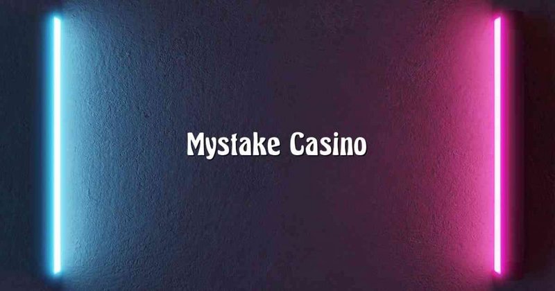 Image: What Sets Mystake Casino Apart for UK Players